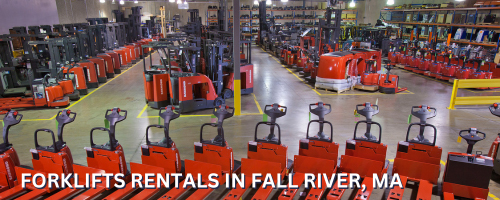 Rent forklifts in Fall River, MA